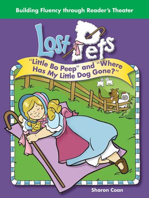 cover image of Lost Pets: "Little Bo Peep" and "Where Has My Little Dog Gone?"